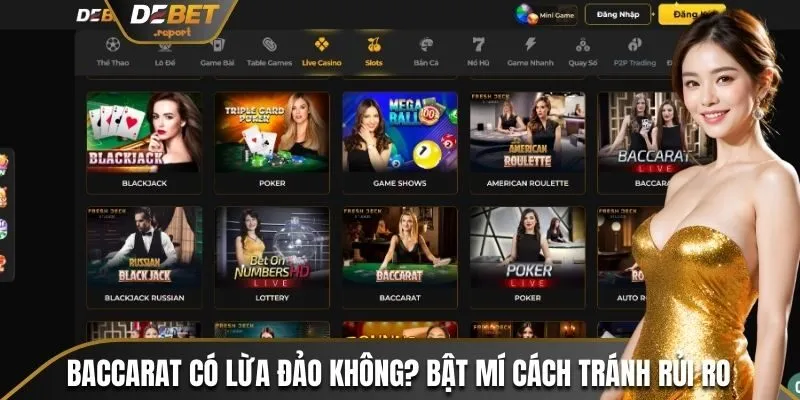 Baccarat có lừa đảo không