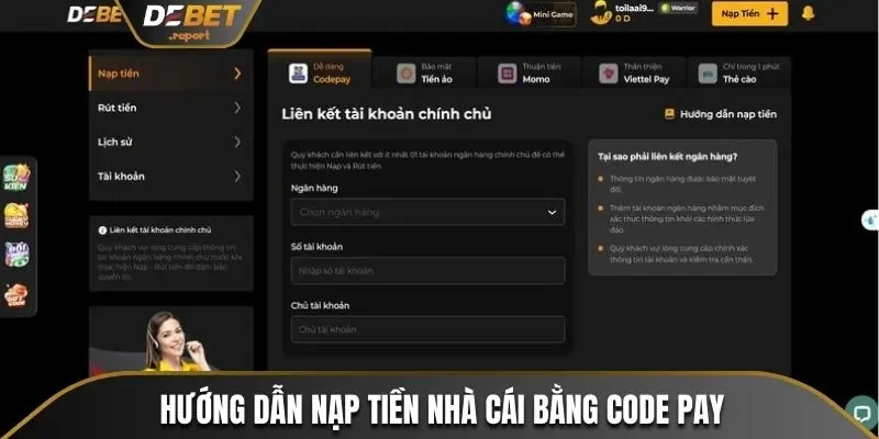 Hướng Dẫn Nạp Tiền Debet Theo 4 Cách Nhanh Chóng Dễ Dàng 3 Hướng dẫn nạp tiền nhà cái bằng Code Pay đơn giản nhất