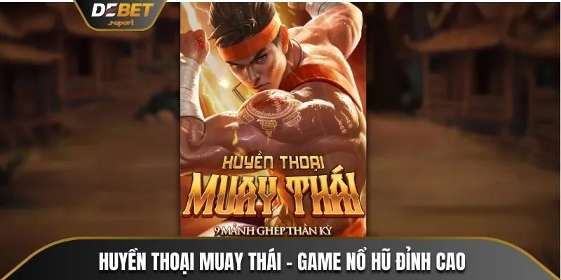 huyền thoại muay Thái