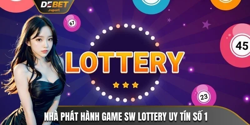 Nhà phát hành game SW Lottery uy tín số 1