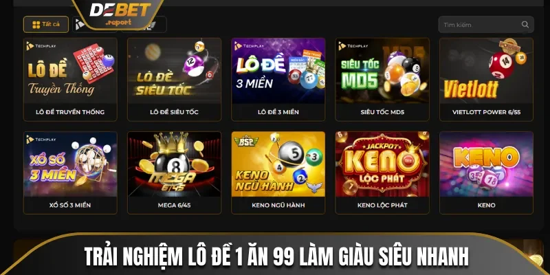 Trải nghiệm lô đề trực tuyến 1 ăn 99 làm giàu siêu nhanh