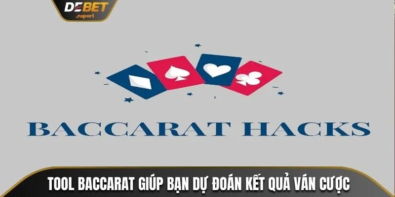 Tool Baccarat Là Gì? Có Nên Dùng Phần Mềm Thứ 3 Không? 2 Tool Baccarat giúp bạn dự đoán kết quả ván cược